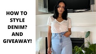 HOW TO STYLE DENIM | ENTER THE GIVEAWAY!!