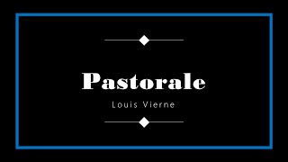 Louis Vierne - Pastorale (trascr. di Mario Licciardello)