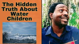 The True Meaning of Being a Water Child: Unlocking Hidden Qualities