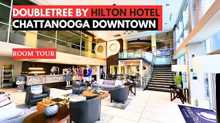 DoubleTree By Hilton Chattanooga Downtown Hotel Review + Room Tour - Hotels In Chattanoga Tn