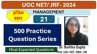 21/ 500 Management Practice Question Series / UGC NET / PYQs/ MCQs/ By Dr. Barkha Gupta/Management