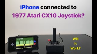 iPhone connected to 1977 Atari CX10 Joystick?  WILL IT WORK?