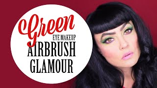 HOW TO CREATE | GREEN | EYE MAKEUP | WITH AIRBRUSH | GLAMOUR | MIXING PRODUCTS | AIRBRUSH MAKEUP