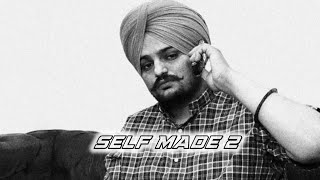 Self Made 2 - Siddhu Moose Wala | New Punjabi Song 2024 | Ai Song |Jass Ralli |