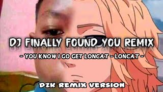 DJ YOU KNOW I'LL GO GET REMIX 2024 - Finally Found You ( Dzk Remix Version )