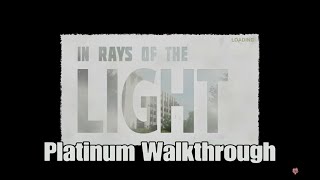 In Rays Of The Light - Platinum Walkthrough