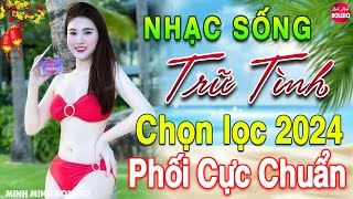 LK Nhạc Sống Thôn Quê Vừa Ra Lò 2024✔️Mở Loa Hết Cỡ LK Nhạc Sống Hà Tây Gái Xinh 2K6 Phê SỞN DA GÀ