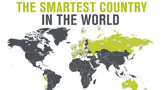 The Smartest Country in the World