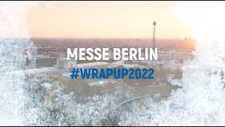 Messe Berlin #WrapUp2022