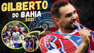 GILBERTO Skills & Gols 2021 - Bahia !