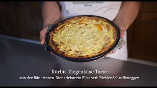 Selbergmocht: Kürbis-Ziegenkäse-Tarte - Rezeptvideo der Südtiroler Bäuerinnen