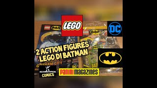 APRIAMO 2 ACTION FIGURES di BATMAN - RIVISTA UFFICIALE LEGO - PANINI MAGAZINE