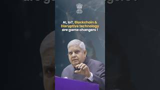 AI, IoT, Blockchain and Disruptive Technology are gamechanger! #vicepresidentofindia