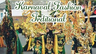 Karnaval Fashion Traditional