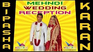 Bipasha Basu & Karan Singh Grover's MEHNDI - WEDDING - RECEPTION | WELLCARE ENTERTAINMENT