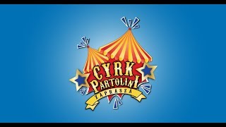 #Cyrk Partolini ☆ spektakl i widowisko kabaretowe dla #dzieci w jednym ☆ #kabaret DNO