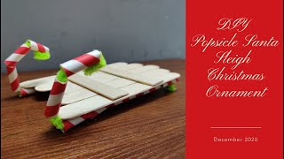 DIY Popsicle Santa Sleigh Christmas Ornament | Christmas Craft