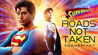 Superboy: The Legacy - The Roads Not Taken Episodes Commentary