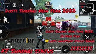 Dosti Shayari New Year 2022 In Free Fire|🤝dosti whatsapp status 2022|#viral #ffshayari #freefire