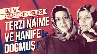 Kızılay Esnaf Destek Projesi | Terzi Naime ve Hanife Doğmuş Hikayesi