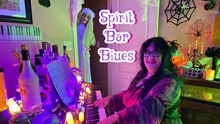 **HALLOWEEN 2024**Spirit Bar Blues by Leslie Larson Andrus