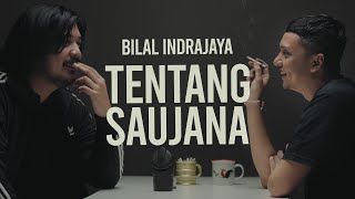 Bilal Indrajaya : Tentang Saujana | SUAR Podcast #1