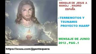 mensaje jesus a manoli - terremotos tsunamis proyecto haarp