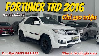 Toyota Fortuner TRD 2016 máy xăng số tự động 7 chỗ giá rẻ| Thu mua ô tô cũ Tphcm