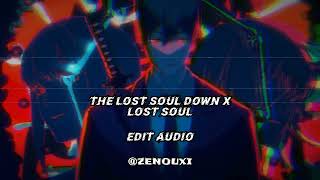 Lost Soul x The Lost Soul Down - Audio Edit #audioedit #edit #lostsouldown #chainsawman #makima #aki