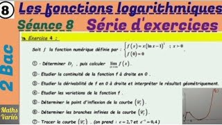 La fonction logarithmique. séance 8. 2 Bac sciences. Exercice N4. Série d'exercices