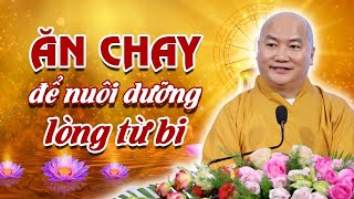 Ăn Chay 1 Bữa Sống Thêm 1 Ngày Bình Yên| Phước Lành Nhiều Lắm Chớ Xem Thường - Thầy Thích Phước Tiến