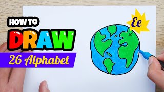 How to draw 26 ALPHABET!｜E-Earth | ABC Drawing！