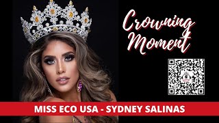 Ep. 59 | Miss Eco USA - Sydney Salinas | Crowning Moment