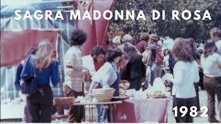 Sagra Madonna di Rosa 1982 giostre chiosco pesca di beneficenza autoscontro dischivolanti santuario