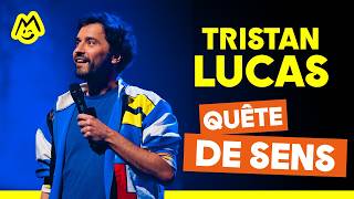 Tristan Lucas – Quête de sens