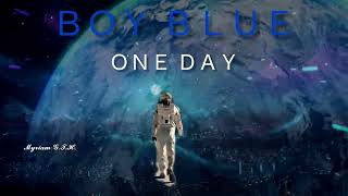 Boy Blue  - One Day (Radio Version)