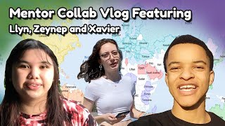 Mentor Collab Featuring Llyn, Zeynep, and Xavier!