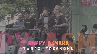 HAPPY ASMARA - TANPO TRESNAMU, LIVE AT STD MANAHAN