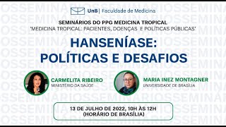 Seminários do PPG Medicina Tropical - Hanseníase: Políticas e Desafios