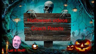 Coach Reacts - HALLOWEEN is nearing.  A week of Halloween inspired music and videos