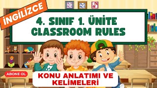 İngilizce 4. Sınıf 1. Ünite Classroom Rules Konu Anlatımı ve Kelimeleri