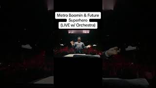 Metro Boomin & Future Superhero LIVE with Orchestra