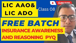 LIC AAO MAINS PYQ INSURANCE AWARENESS AND REASONING II FREE BATCH CLASS 08