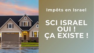 SCI en Israel  - Oui ça existe ! Dray & Dray