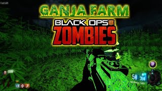 Ganja Farm Custom map BO3 Zombies!