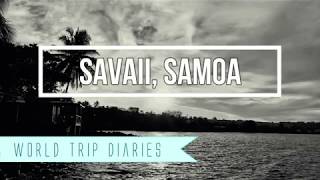 Savaii Island, Samoa | World Trip Diaries