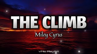 The Climb - Miley Cyrus (Lyrics)