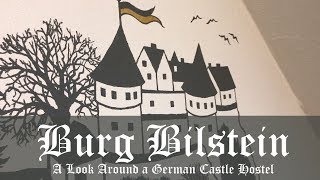 Burg Bilstein Youth Hostel - Take a look around this great German Castle Hostel