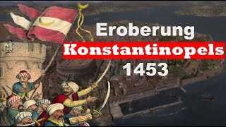 Der Fall Konstantinopels 1453 - die Osmanen belagern das Byzantinische Reich - Zeit für History #10