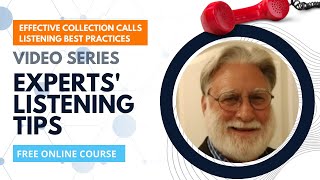 Experts' Listening Skills Tips to Enhance Your Collections Process | Part 1 | [FREE COURSE]